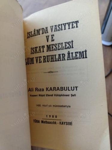 İSLAM'DA VASİYYET VE İSKAT MESELESİ ÖLÜM VE RUHLAR ALEMİ