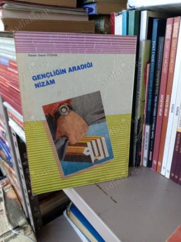 Gençliğin Aradığı Nizam (İman ve Ahlak)
