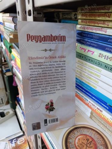 PEYGAMBERİM (S.A.V.)- EFENDİMİZİN ÖRNEK AHLAKI