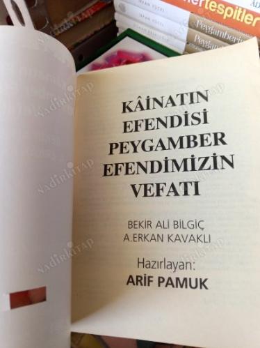 KAİNATIN EFENDİSİ PEYGAMBER EFENDİMİZİN VEFATI