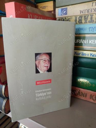 ERBAKAN KONUŞUYOR TÜRKİYE'NİN KURTULUŞ YOLU