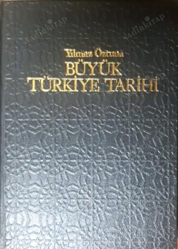 Başlangıcından Zamanımıza Kadar Büyük Türkiye Tarihi 14 Cilt Tam Takım