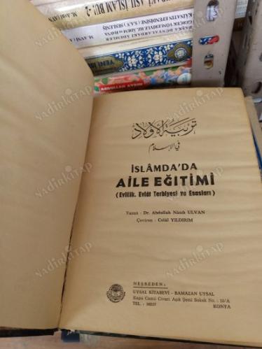 İSLAM'DA AİLE EĞİTİMİ - EVLİLİK EVLAT TERBİYESİ VE ESASLARI CİLT: 2 / ABDULLAH NASİH ULVAN