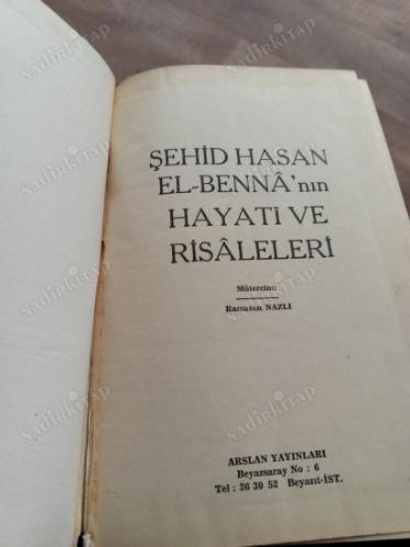 ŞEHİD HASAN EL-BENNA'NIN HAYATİ VE RİSALELERİ