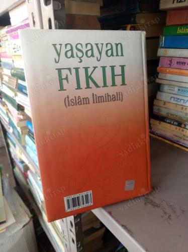 Yaşayan Fıkıh ( Dört Mezhebe Göre İslam İlmihali ) Şamua Kağıt )