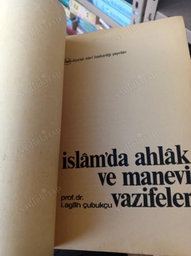 İSLAM'DA AHLAK VE MANEVİ VAZİFELER .