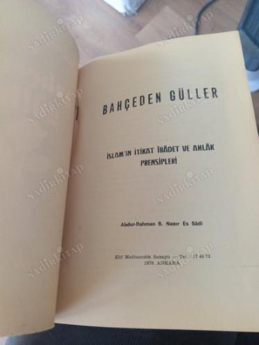 BAHÇEDEN GÜLLER İSLÂM'IN İTİKAT İBÂDET VE AHLÂK PRENSİPLERİ