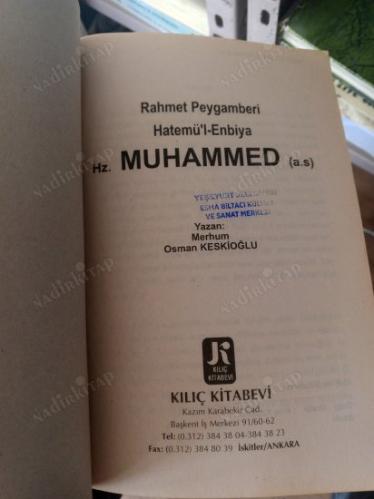 RAHMET PEYGAMBERİ HATEMÜ'L ENBİYA HZ. MUHAMMED AS.