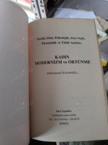 KADIN MODERNİZM ve ÖRTÜNME / Tarihi Dini Psikolojik Sosyolojik Ekonomik ve Tıbbi Açıdan