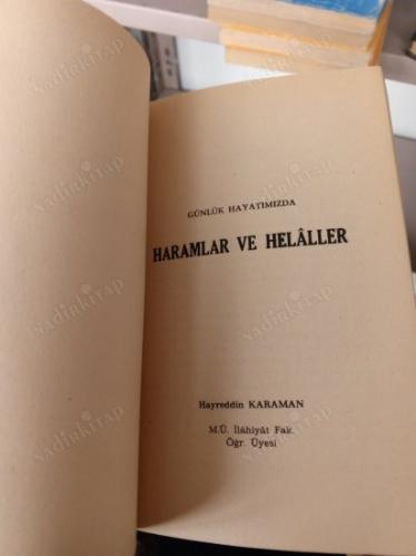 GÜNLÜK HAYATIMIZDA HARAMLAR VE HELALLER