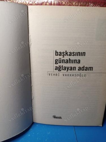 BAŞKASININ GÜNAHINA AĞLAYAN ADAM