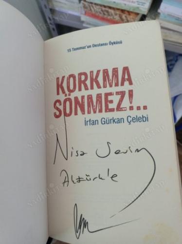 15 Temmuz'un Destansı Öyküsü KORKMA SÖNMEZ