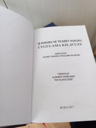 TİCARET HUKUKU UYGULAMA KILAVUZU ( 2017 BASKI - CİLTLİ )