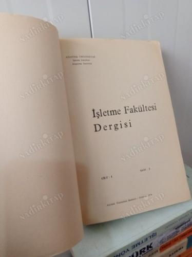 Atatürk Üniversitesi İşletme Fakültesi Araştırma Enstitüsü İŞLETME DERGİSİ cilt 1 sayı 2 3