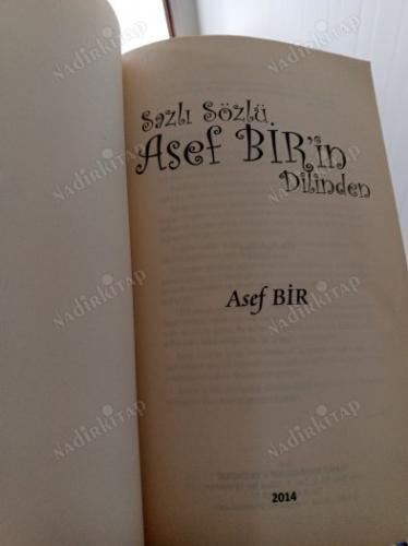 Sazlı Sözlü Asef Bir'in Dilinden