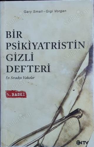 Bir Psikiyatristin Gizli Defteri - En Sıradışı Vakalar