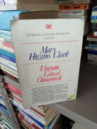 UYUYAN GÜZEL ÖLMEMELİ