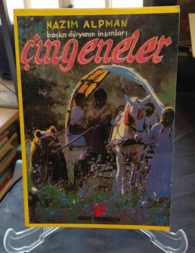 ÇİNGENELER / BAŞKA DÜNYANIN İNSANLARI