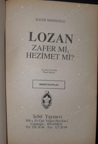 Lozan Zafer mi Hezimet mi? 3.Cilt 