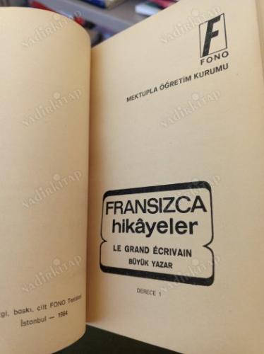 FRANSIZCA ÖĞRENENLER İÇİN TÜRKÇE TERCÜMELİ BASİTLEŞTİRİLMİŞ HİKAYELER DERECE 1 - LE GRAND ECRIVAIN - BÜYÜK YAZAR