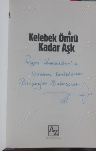 Kelebek Ömrü Kadar Aşk 