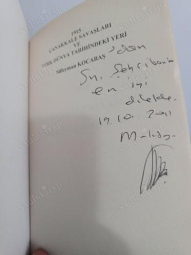 1915 ÇANAKKALE SAVAŞLARI VE TÜRK-DÜNYA TARİHİNDEKİ YERİ İMZALI İTHAFLI