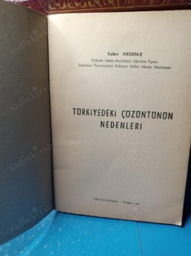 TÜRKİYEDEKİ ÇÖZÜNTÜNÜN NEDENLERİ
