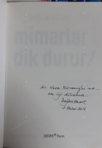 Mimarlar Dik Durur!; Sıradışı Öyküler 