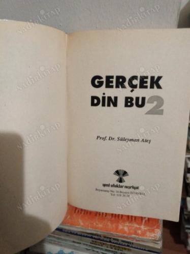 GERÇEK DİN BU -2