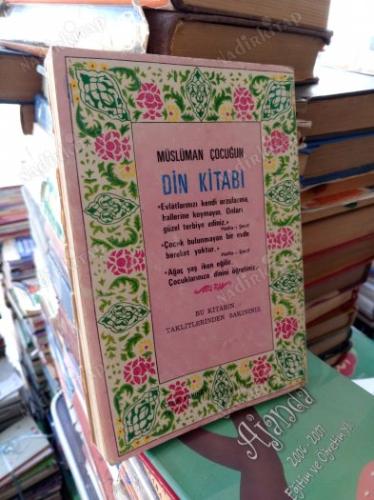 Müslüman Çocuğun Din Kitabı