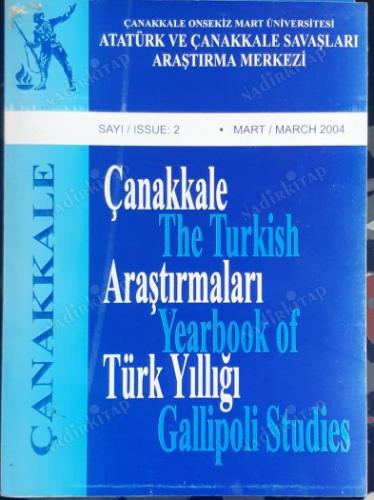 Çanakkale Araştırmaları Dergisi (sayı 2,3,4,5,)