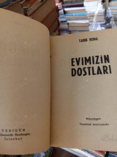 EVİMİZİN DOSTLARI