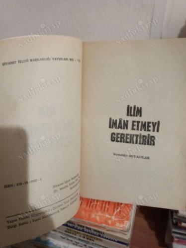 İLİM İMAN ETMEYİ GEREKTİRİR