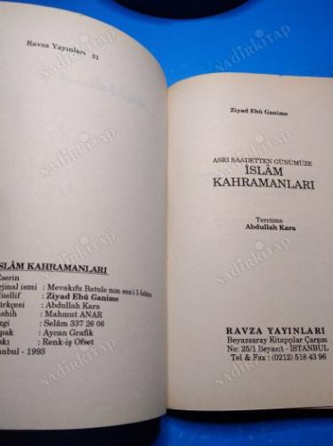 ASRI SAADETTEN GÜNÜMÜZE İSLAM KAHRAMANLARI