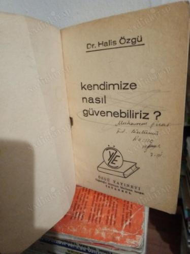 KENDİMİZE NASIL GÜVENEBİLİRİZ?