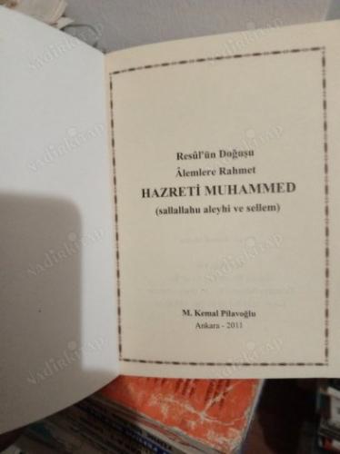 Resul'ün Doğuşu Alemlere Rahmet HAZRETİ MUHAMMED (Sallallahu aleyhi ve sellem)