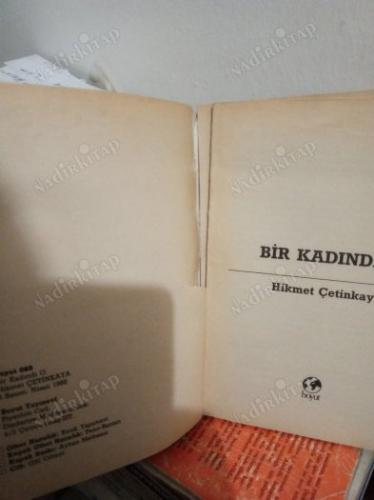 BİR KADINDI O