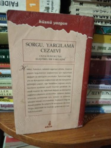 SORGU YARGILAMA CEZAEVİ - CEZA HUKUKUNA ELEŞTİREL BİR YAKLAŞIM