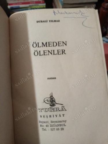 ÖLMEDEN ÖLENLER