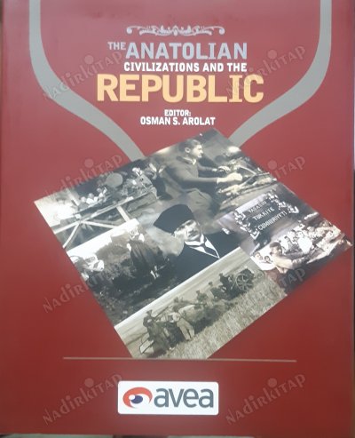The Anatolian Civilizations and the Republic