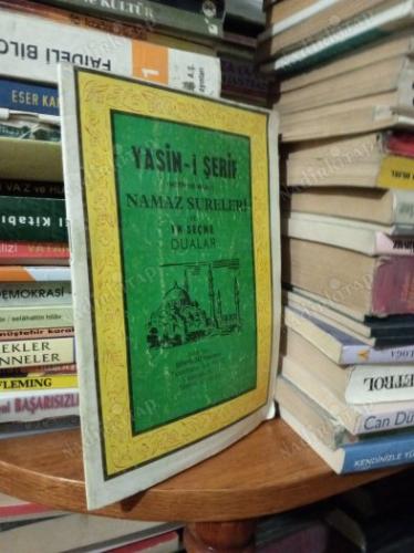YASİN-İ ŞERİF (METİN VE MEAL) NAMAZ SURELERİ VE EN SEÇME DUALAR