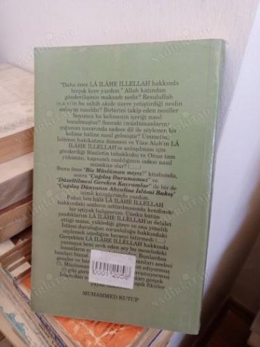 Akide, Şeriat ve Hayat Yolu LÂ İLÂHE İLLELLAH