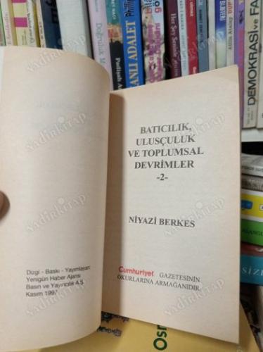BATICILIK, ULUSÇULUK ve TOPLUMSAL DEVRİMLER - CİLT -2-