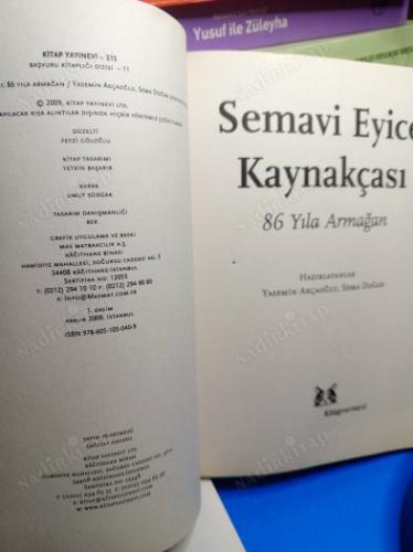 SEMAVİ EYİCE KAYNAKÇASI 86 YILA ARMAĞAN