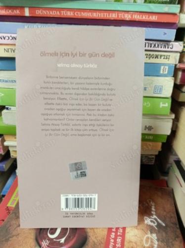 Ölmek İçin İyi Bir Gün Değil (İMZALI-İTHAFLI)