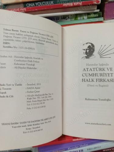 HATIRALAR IŞIĞINDA ATATÜRK VE CUMHURİYET HALK FIRKASI