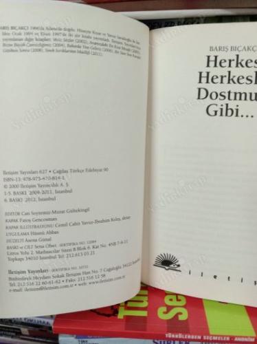 Herkes Herkesle Dostmuş Gibi ...