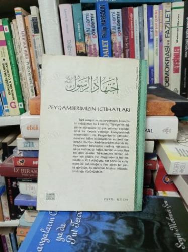 PEYGAMBERİMİZİN İCTİHATLARI
