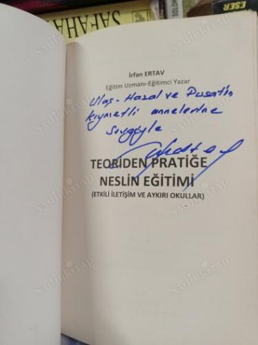 Teoriden Pratiğe Neslin Eğitimi İmzalı
