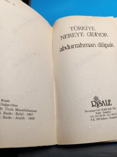 TÜRKİYE NEREYE GİDİYOR